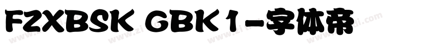 FZXBSK GBK1字体转换